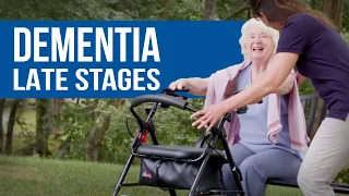 The Late Stages of Dementia