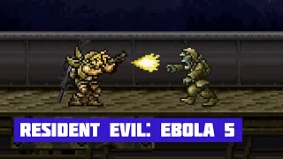 RESIDENT EVIL: EBOLA 5 | We Have Resident Evil at Home