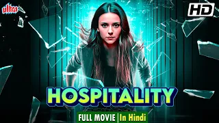 Hospitality : Hollywood SUPERHIT Hindi Dubbed Movie - Latest Action Movies 2023 - New English Movie