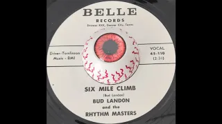 Bud Landon and the Rhythm Masters - Six Mile Climb