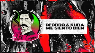 Deorro & KURA (feat. Alex Rose) - Me Siento Bien