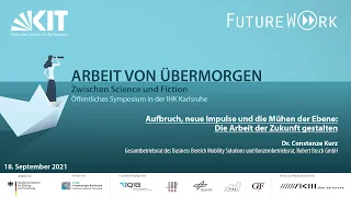 Aufbruch, neue Impulse u. die Mühen der Ebene: Die Arbeit der Zukunft gestalten (Dr. Constanze Kurz)