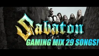 Sabaton Gaming Mix 29 Songs 2 hours!