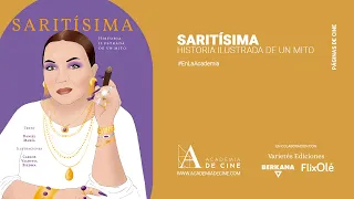 Presentación Saritísima, historia ilustrada de un mito, en la Academia