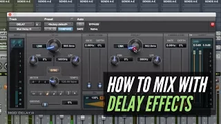 How To Mix With Delay Effects - RecordingRevolution.com