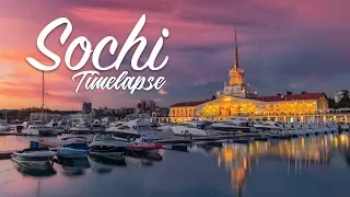 SOCHI | IT'S NOT ONLY THE CITY 4k TIMELAPSE / СОЧИ - это не только город