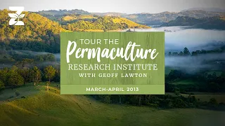 Tour the Permaculture Research Institute, March — April 2013