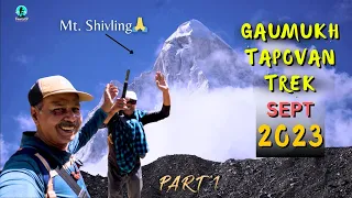 Gaumukh Trek: Journey to the Source of Sacred River Ganga | GANGOTRI TO BHOJBASA | Ep01