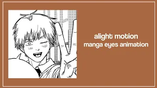 how i animate manga eyes || alight motion