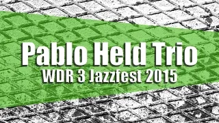Pablo Held Trio & John Scofield / WDR 3 Jazzfest in Dortmund 2015
