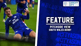 PITCHSIDE VIEW | SOUTH WALES DERBY