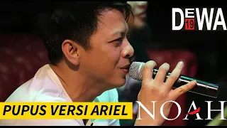 PUPUS DEWA19 VERSI ARIEL NOAH