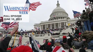 Washington Week full episode, June 10, 2022