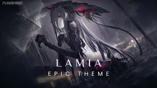 Lamia EPIC Theme (Fan-Made) | Punishing: Gray Raven【パニシング:グレイレイヴン】