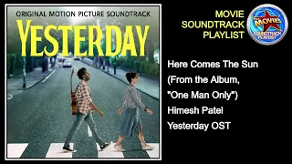 10 Here Comes The Sun (From the Album, One Man Only) + Himesh Patel + Yesterday OST