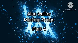 Alan walker Mashup Songs | Part Four | 2021-2023