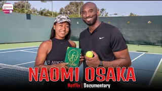 A Documentary about Naomi Osaka On Netflix - Release on Netflix