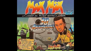 MAX MIX 30 ANIVERSARIO 2 MEGAMIX