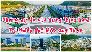 Điểm danh tất tần tật các dự án của Hưng Thịnh đang phát triển tại thành phố biển Quy Nhơn