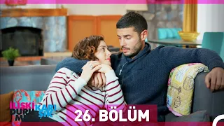 İlişki Durumu Karışık 26. Bölüm