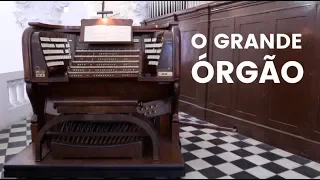 O Grande Órgão
