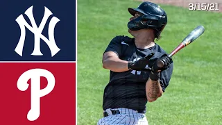 New York Yankees Vs. Philadelphia Phillies | Spring Training Highlights | 3/15/21