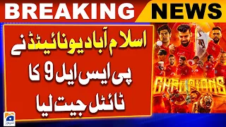 PSL 9 Final - Islamabad United Won the Title - Geo News