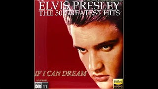 Elvis Presley - If I Can Dream [24bit HiRes Audiophile Remaster], HQ