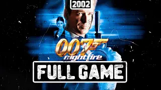 JAMES BOND 007: NIGHTFIRE - FULL GAME PLAYTHROUGH [ALL SECRETS AND BOND MOVES] NO COMMENTARY