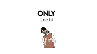 이하이 Lee Hi - Only // Lirik Sub Indo