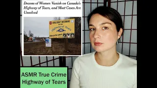 ASMR | TRUE CRIME | Highway of Tears Introduction