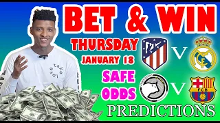 Football Prediction Today 18-01-2024  |  Betting tips Today | Copa del rey | Turkish Cup | AFCON