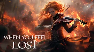 "WHEN YOU FEEL LOST" Pure Dramatic 🌟 Most Powerful Violin Fierce Orchestral Strings Music