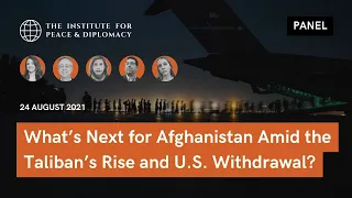What’s Next for Afghanistan Amid the Taliban’s Rise and U.S. Withdrawal?