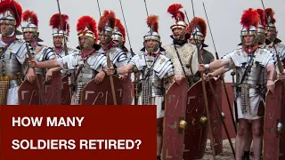 How many Roman legionaries survived to retirement?