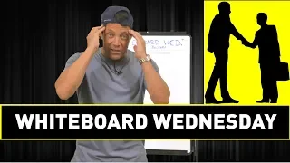 Whiteboard Wednesday - NEGOTIATION
