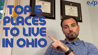 Top 5 Places to Live in Ohio!!! (US News 2022)