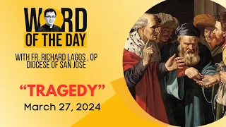 TRAGEDY | Word of the Day | March 27, 2024