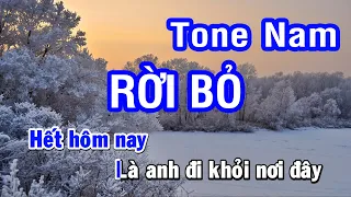 Karaoke Rời Bỏ Tone Nam | Nhan KTV