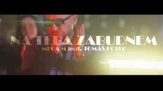 Mega M ft. Tomáš Botló - NA TEBA ZABUDNEM (prod. GMM Production) |Official Video|