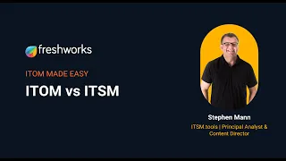 ITOM vs ITSM | IT Operations Management vs IT Service Management | ITOM Made Easy 5/5