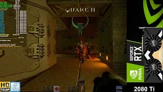 Quake II RTX Maximum Settings 2560x1440 | RTX 2080 Ti | i9 9900K 5GHz