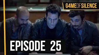 Game Of Silence | Episode 25 (English Subtitle)