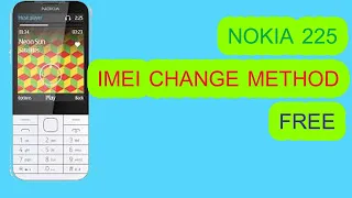 Nokia 220/222/225 IMEI free registration/  free imei change method