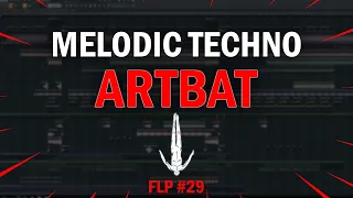 How  To Make Insane Melodic Techno Like ARTBAT and ARGY | Afterlife | FLP #029