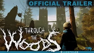 Through the Woods - Official Trailer