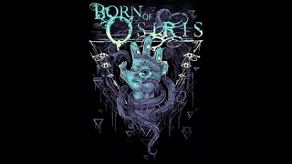 Born of Osiris - Rosecrance (lower pitched)