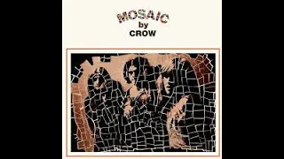 Crow - Mosaic (USA/1971) [Full Album]