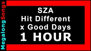 SZA - Hit Different x Good Days 🔴 [1 HOUR LOOP] ✔️