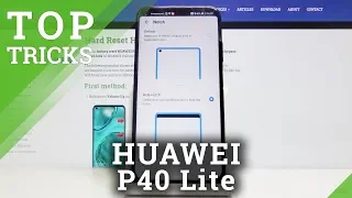 Top Tricks on HUAWEI P40 Lite – Best Hacks / Hidden Features